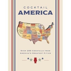 Cocktail America: Over 200 Cocktails from America's Greatest Cities -- Cider Mil